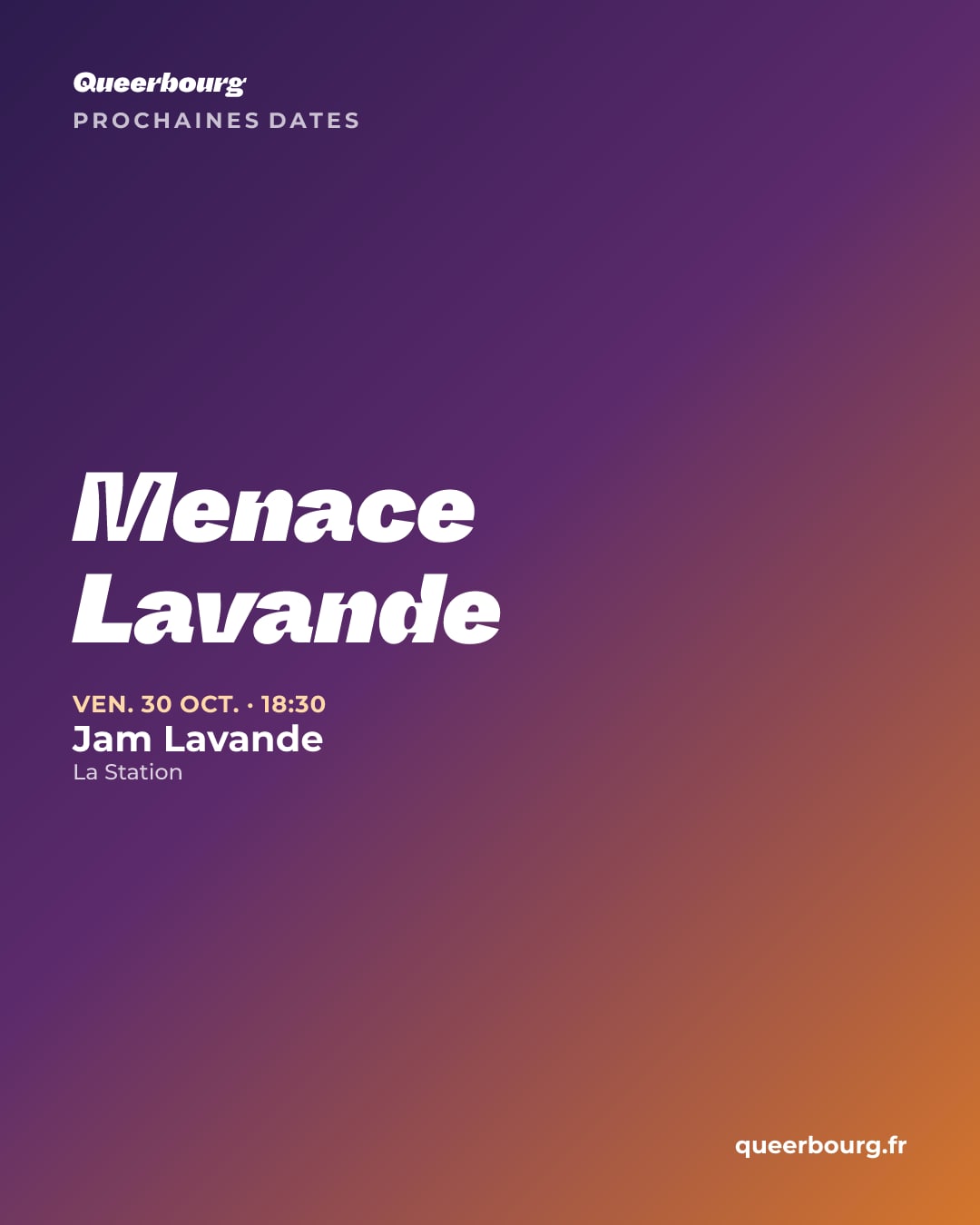 Visuel des prochaines dates de Menace Lavande